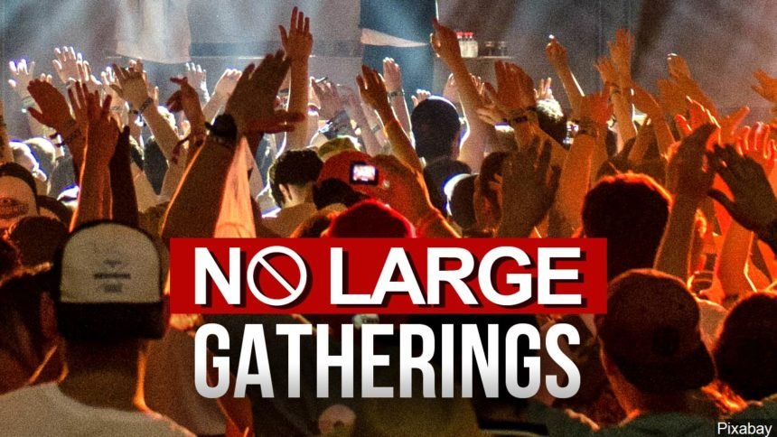 Large gatherings