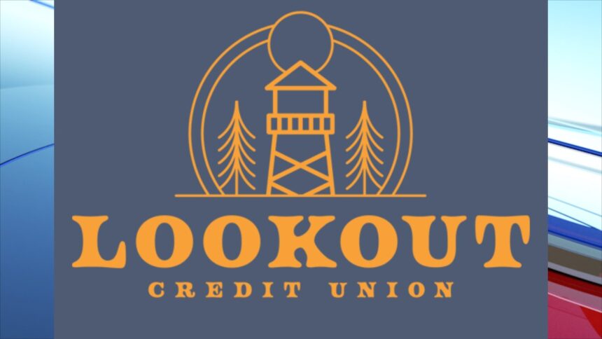 LOOKOUT CREDIT UNION