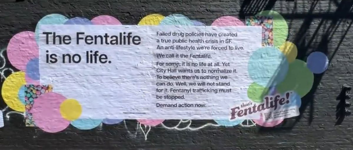 <i></i><br/>The San Francisco 'Fentalife' ad campaign is using sarcasm to prod action to stop the opioid epidemic.